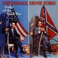 Tennessee Ernie Ford - Songs Of The Civil War